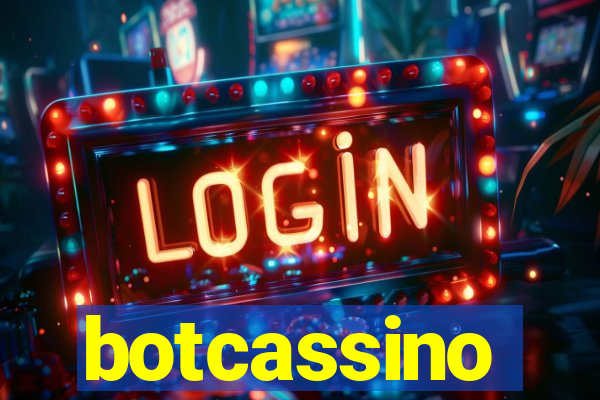 botcassino