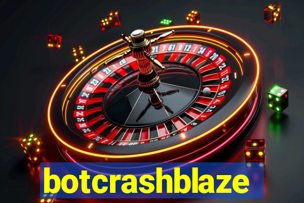 botcrashblaze