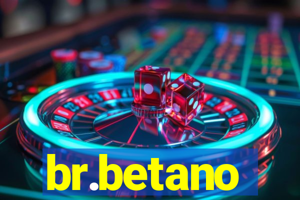 br.betano