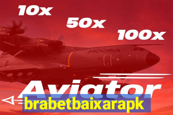 brabetbaixarapk