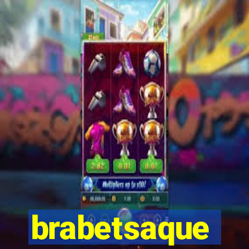 brabetsaque