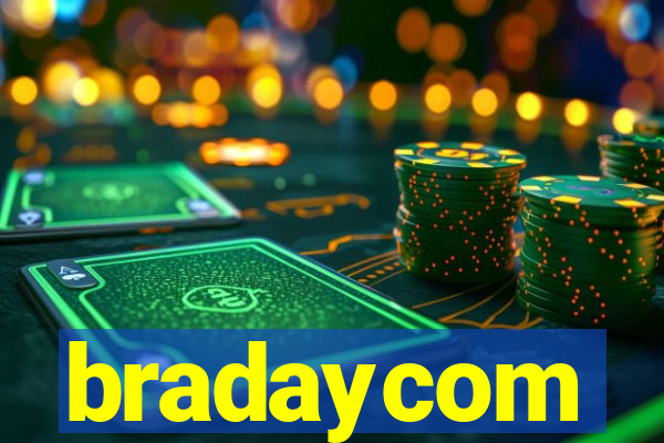 bradaycom