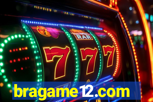 bragame12.com