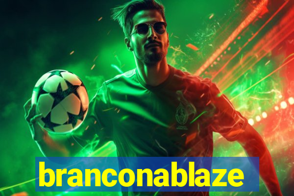 branconablaze