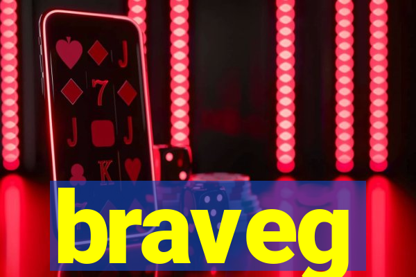 braveg