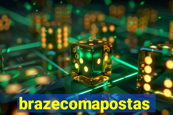 brazecomapostas