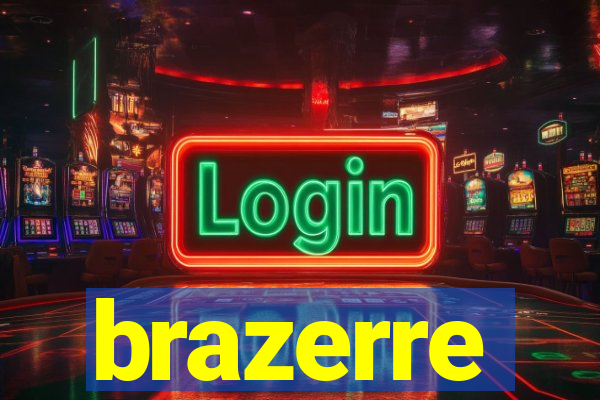 brazerre
