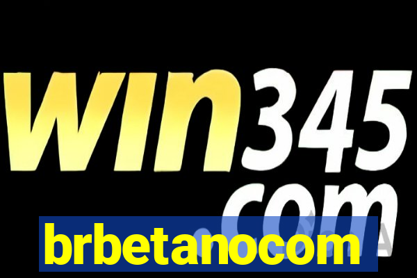 brbetanocom