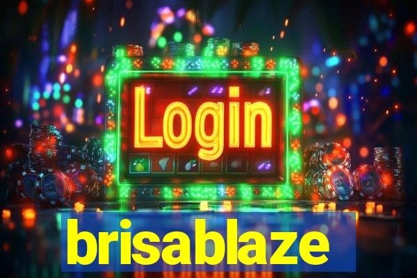 brisablaze