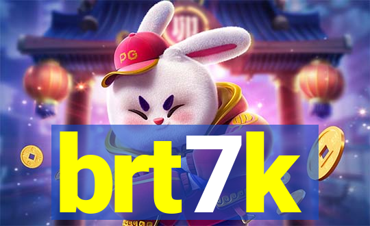 brt7k