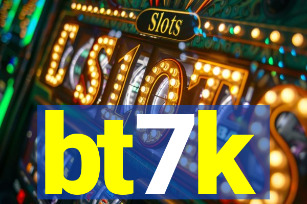 bt7k