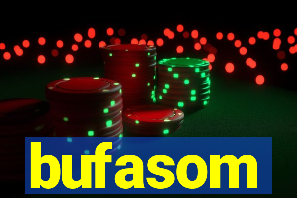 bufasom