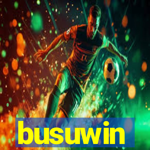 busuwin