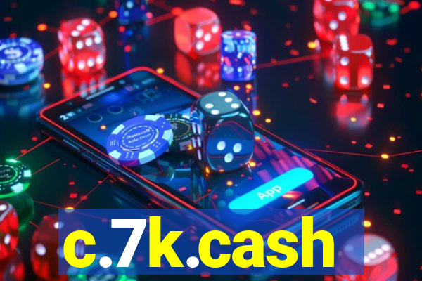 c.7k.cash