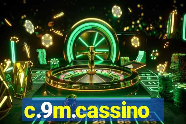 c.9m.cassino