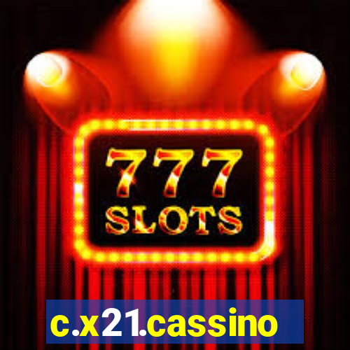 c.x21.cassino