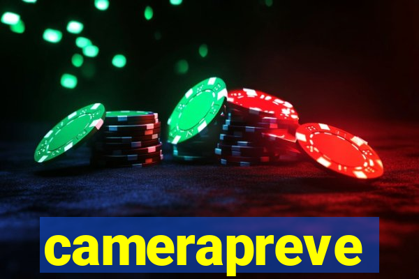 camerapreve