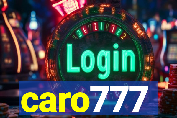 caro777