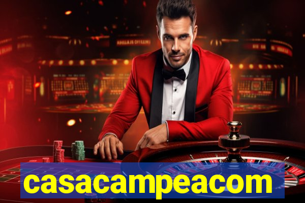 casacampeacom