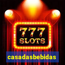 casadasbebidas