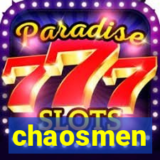 chaosmen
