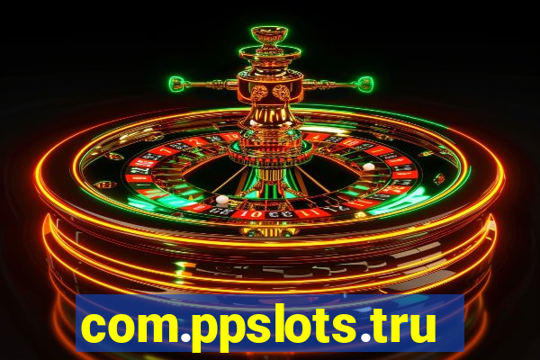 com.ppslots.trucovamos