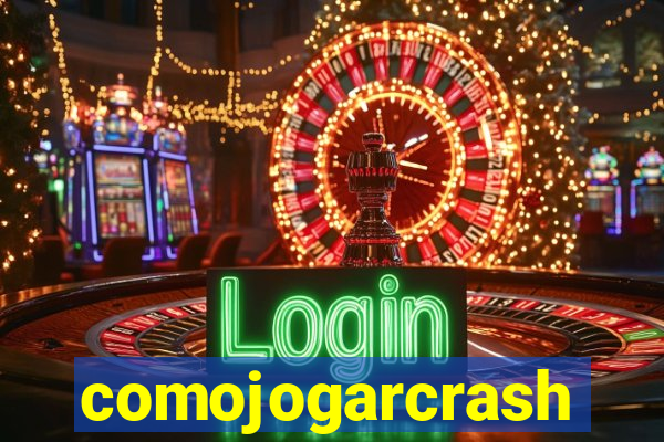 comojogarcrash