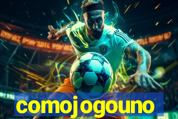 comojogouno