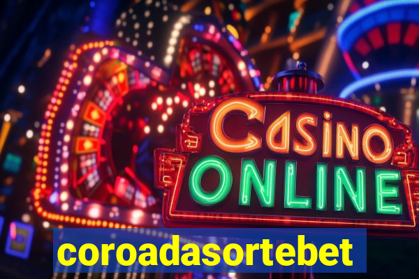 coroadasortebet.com
