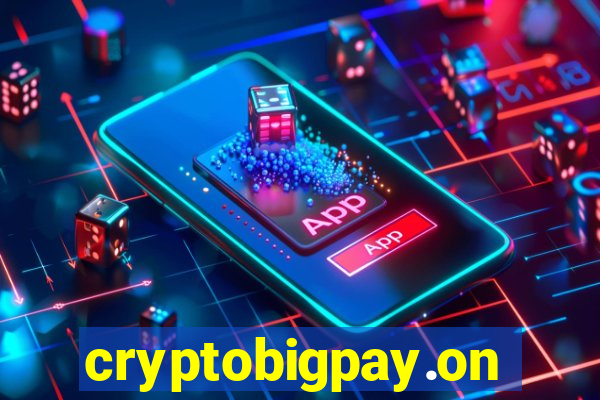 cryptobigpay.online