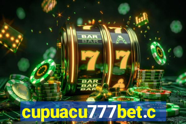 cupuacu777bet.com