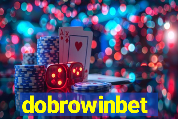 dobrowinbet