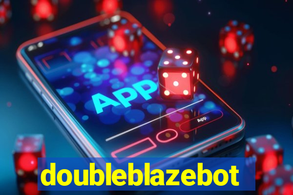 doubleblazebot