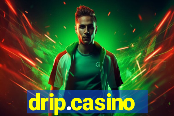 drip.casino