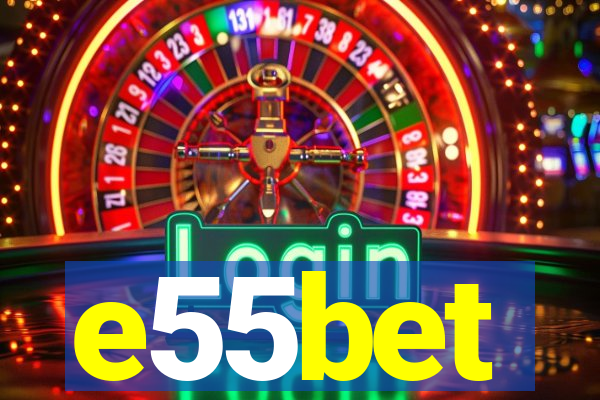 e55bet