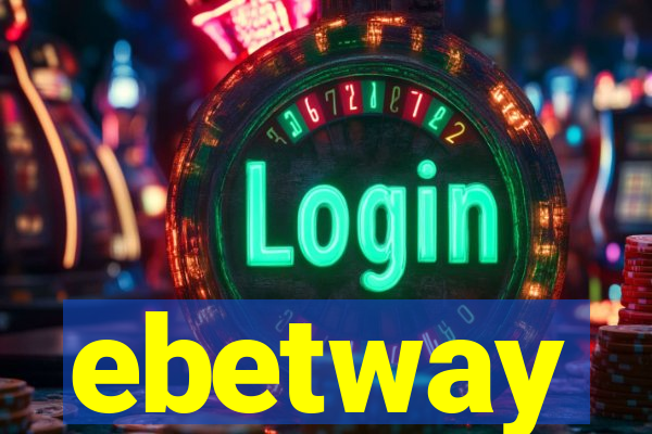 ebetway