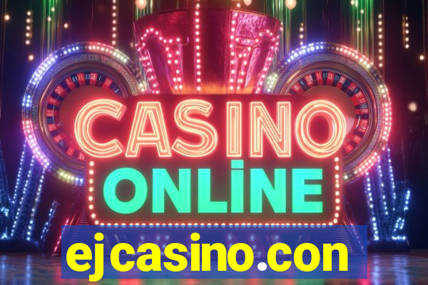 ejcasino.con