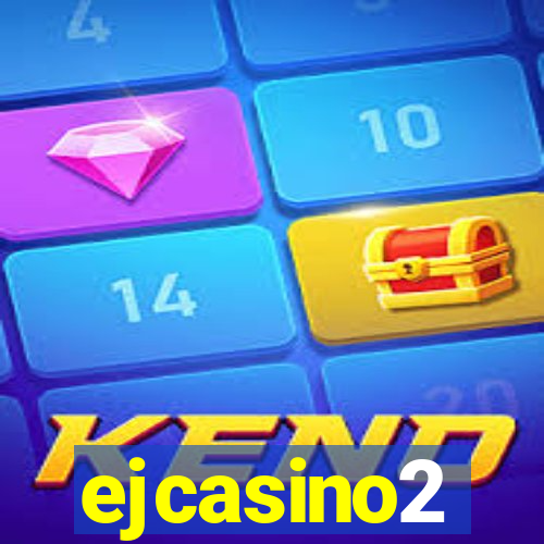 ejcasino2