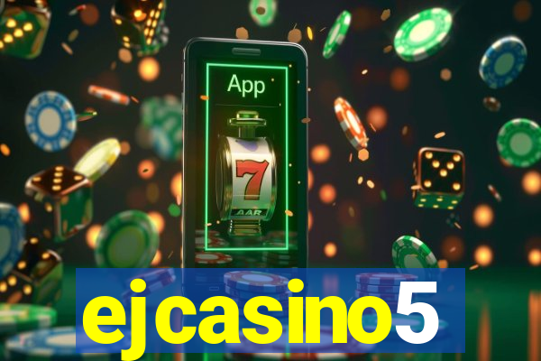 ejcasino5