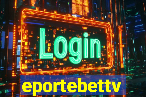 eportebettv