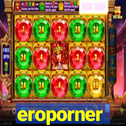 eroporner