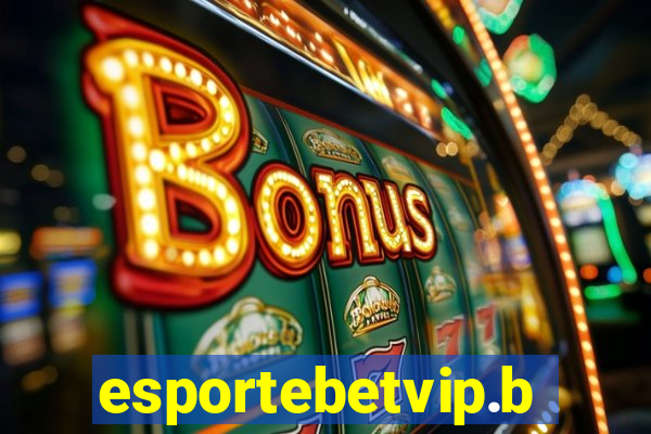 esportebetvip.bet