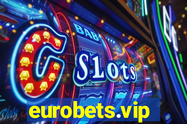 eurobets.vip