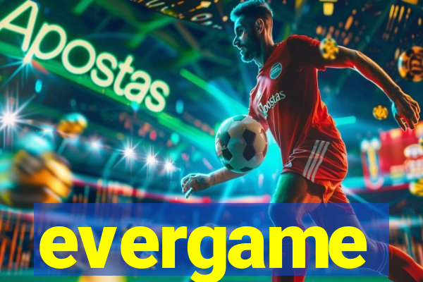 evergame