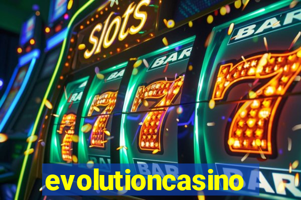 evolutioncasino