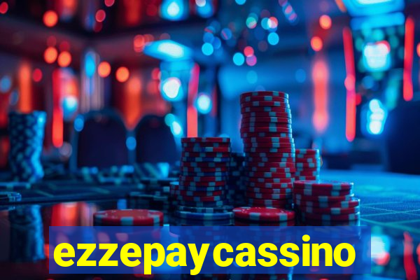 ezzepaycassino