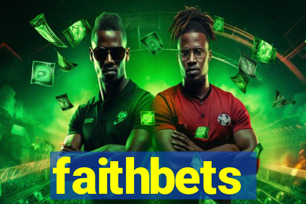 faithbets