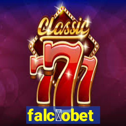 falc茫obet