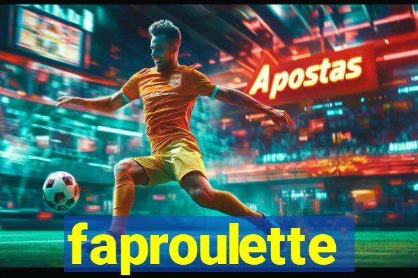 faproulette