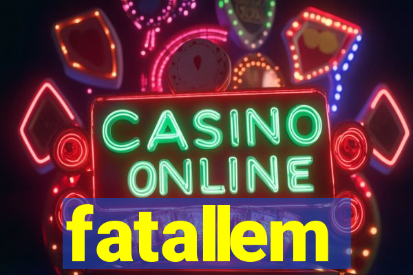 fatallem